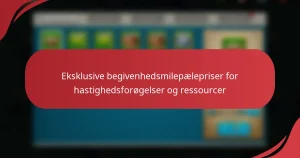 Eksklusive begivenhedsmilepælepriser for hastighedsforøgelser og ressourcer