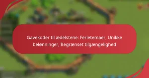 Gavekoder til ædelstene: Ferietemaer, Unikke belønninger, Begrænset tilgængelighed