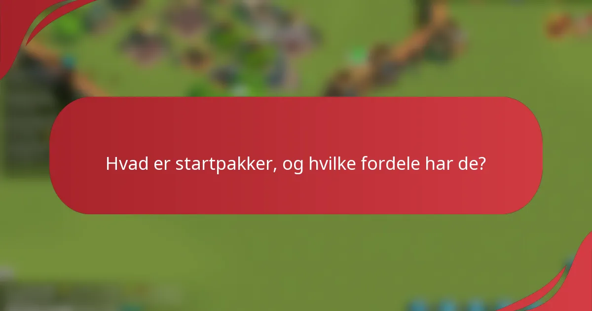 Hvad er startpakker, og hvilke fordele har de?