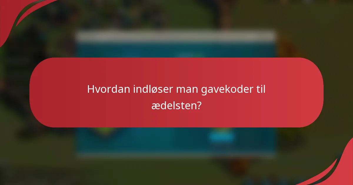 Hvordan indløser man gavekoder til ædelsten?
